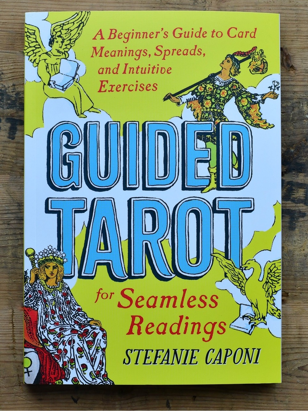 Guided Tarot by Stefanie Caponi - Bright Yellow Cover